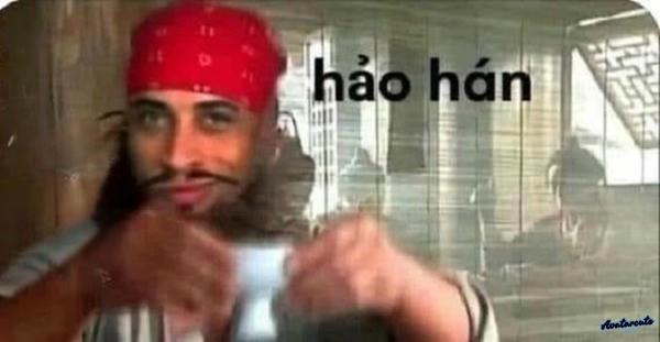 meme Tây nói hảo hán